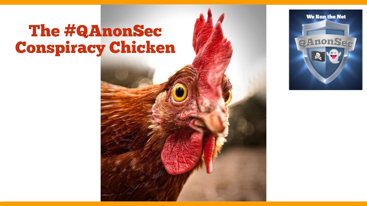 QSec Conspiracy Chicken 🐔🍗